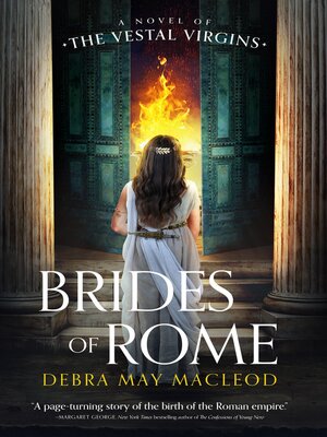 cover image of Brides of Rome: a Novel of the Vestal Virgins